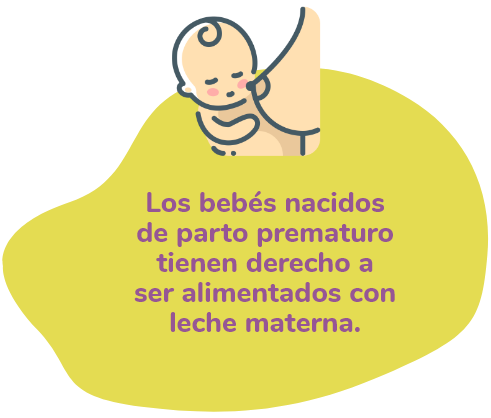 Los bebés nacidos de parto prematuro tienen derecho a ser alimentados con leche materna.